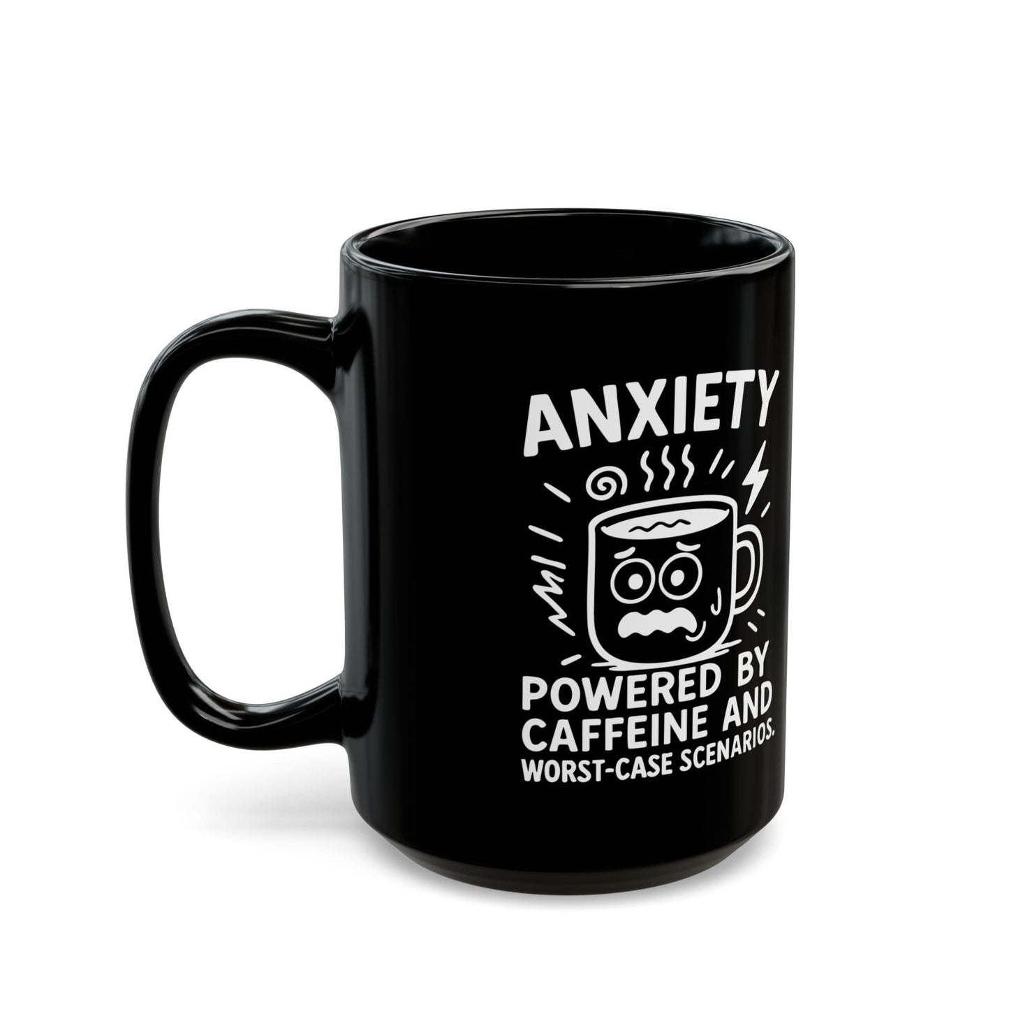 Anxiety Coffee Mug – "Powered by Caffeine and Worst-Case Scenarios" Funny Black Mug