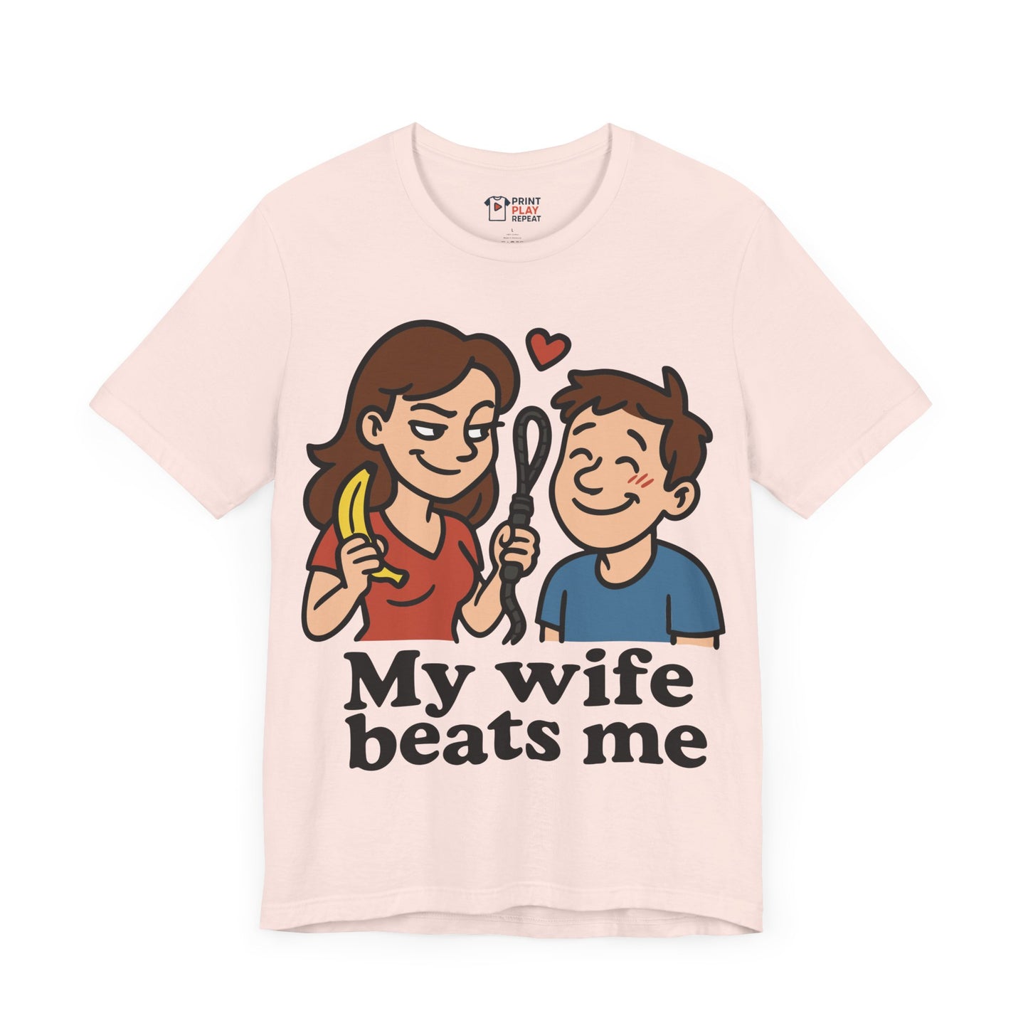 Funny "My Wife Beats Me" Cartoon T-Shirt – Playful Marriage Humor Tee