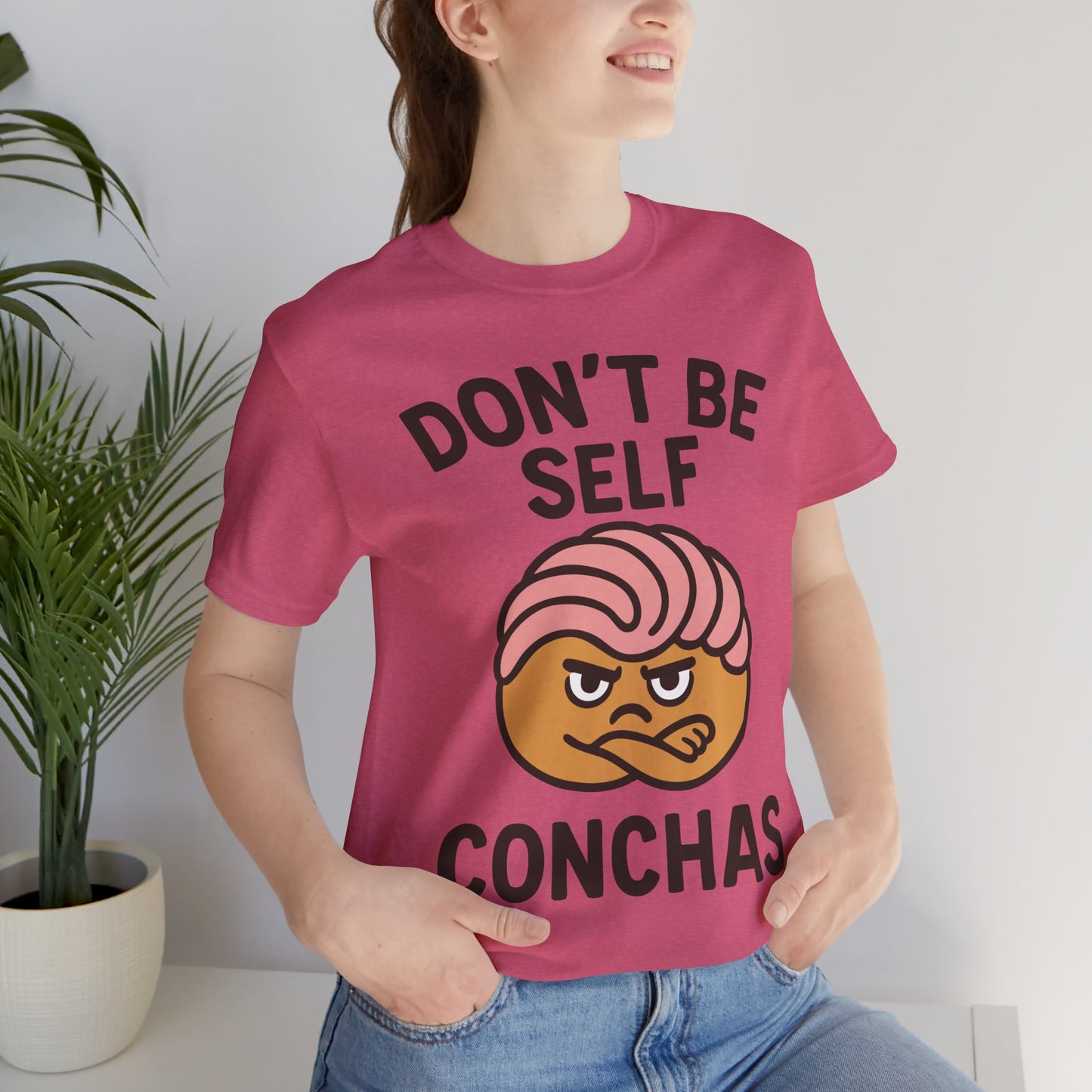 Don't Be Self Conchas T-Shirt – Funny Latinx Pan Dulce Shirt