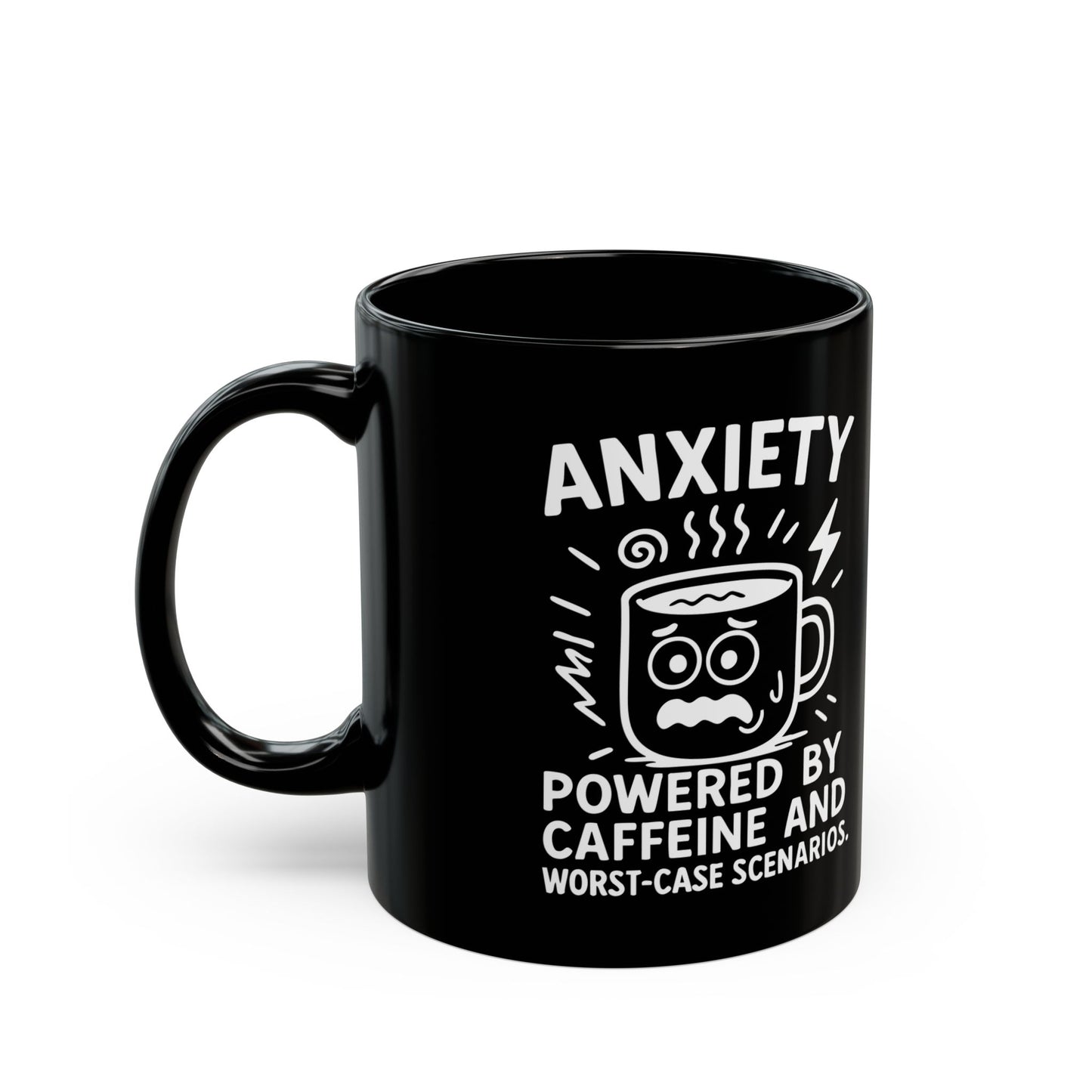 Anxiety Coffee Mug – "Powered by Caffeine and Worst-Case Scenarios" Funny Black Mug