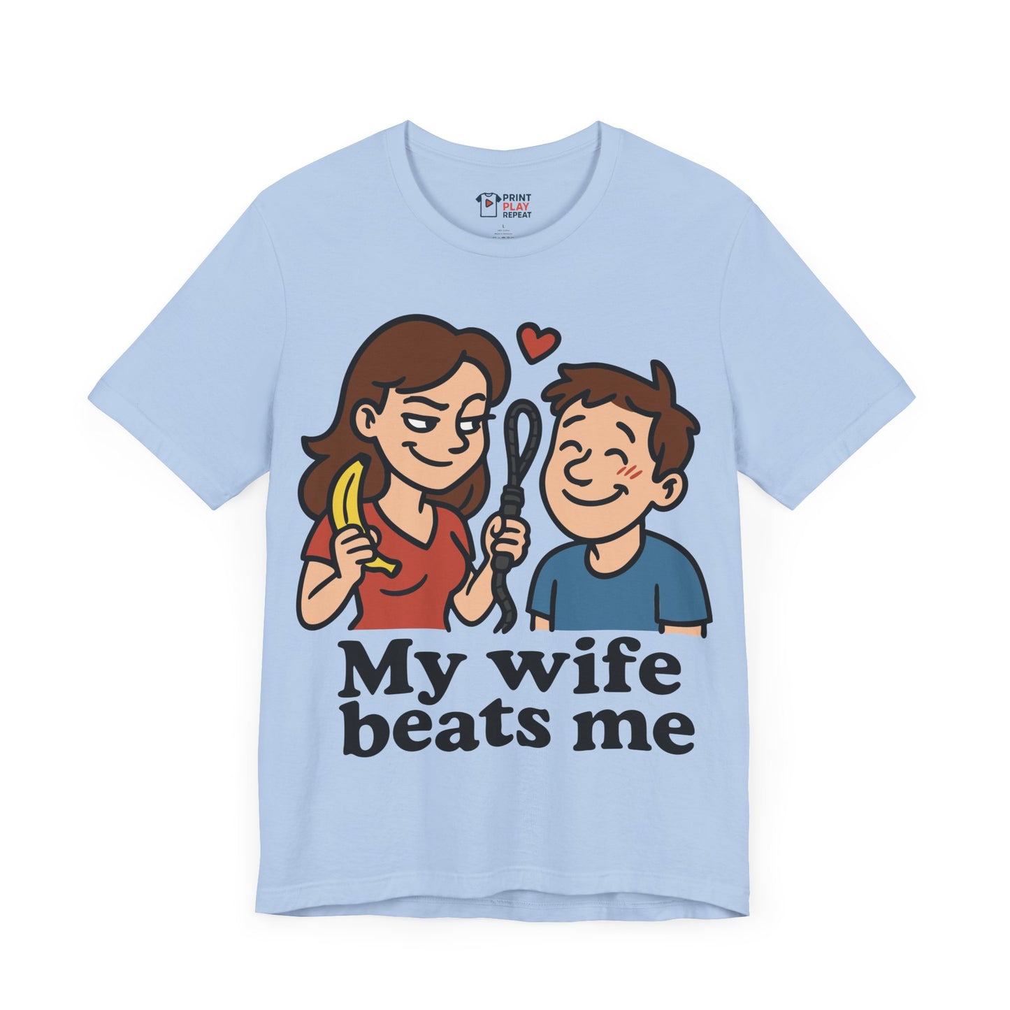 Funny "My Wife Beats Me" Cartoon T-Shirt – Playful Marriage Humor Tee