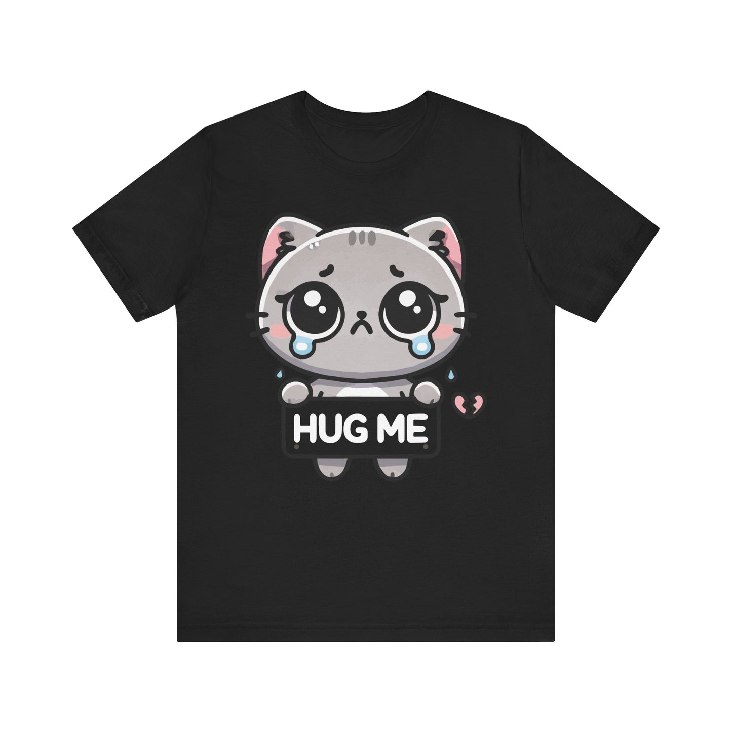 Hug Me T-Shirt – Sad Kawaii Cat Graphic Tee – Cute & Emotional Anime Style Shirt