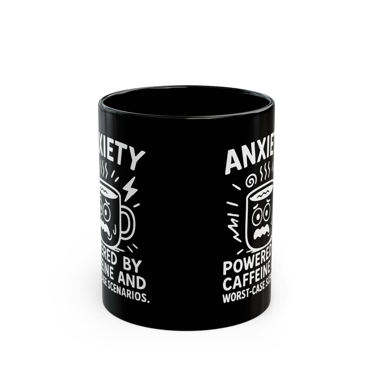 Anxiety Coffee Mug – "Powered by Caffeine and Worst-Case Scenarios" Funny Black Mug