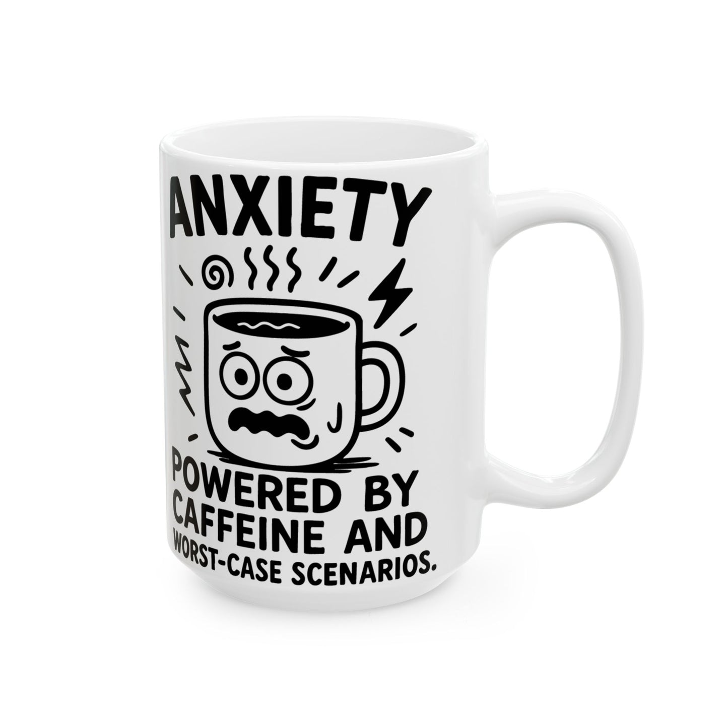 Funny Anxiety Coffee Mug – "Powered by Caffeine and Worst-Case Scenarios" – White Ceramic Mug