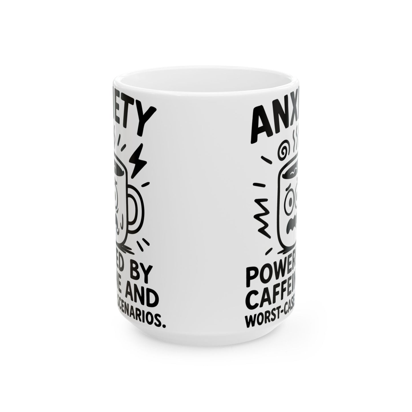 Funny Anxiety Coffee Mug – "Powered by Caffeine and Worst-Case Scenarios" – White Ceramic Mug