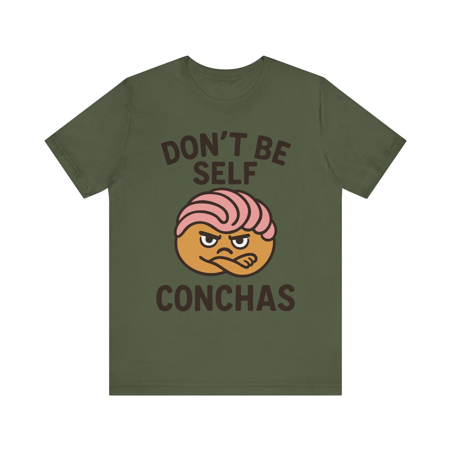 Olive green t-shirt with 'Don’t Be Self Conchas' text and a pink concha pastry graphic in the center