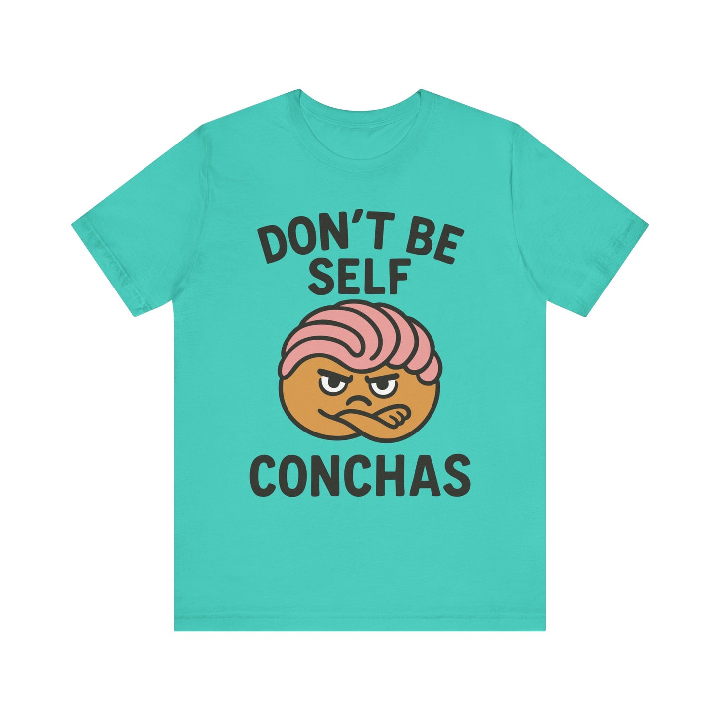 Aqua t-shirt with 'Don’t Be Self Conchas' text and a grumpy pink concha pastry graphic in the center