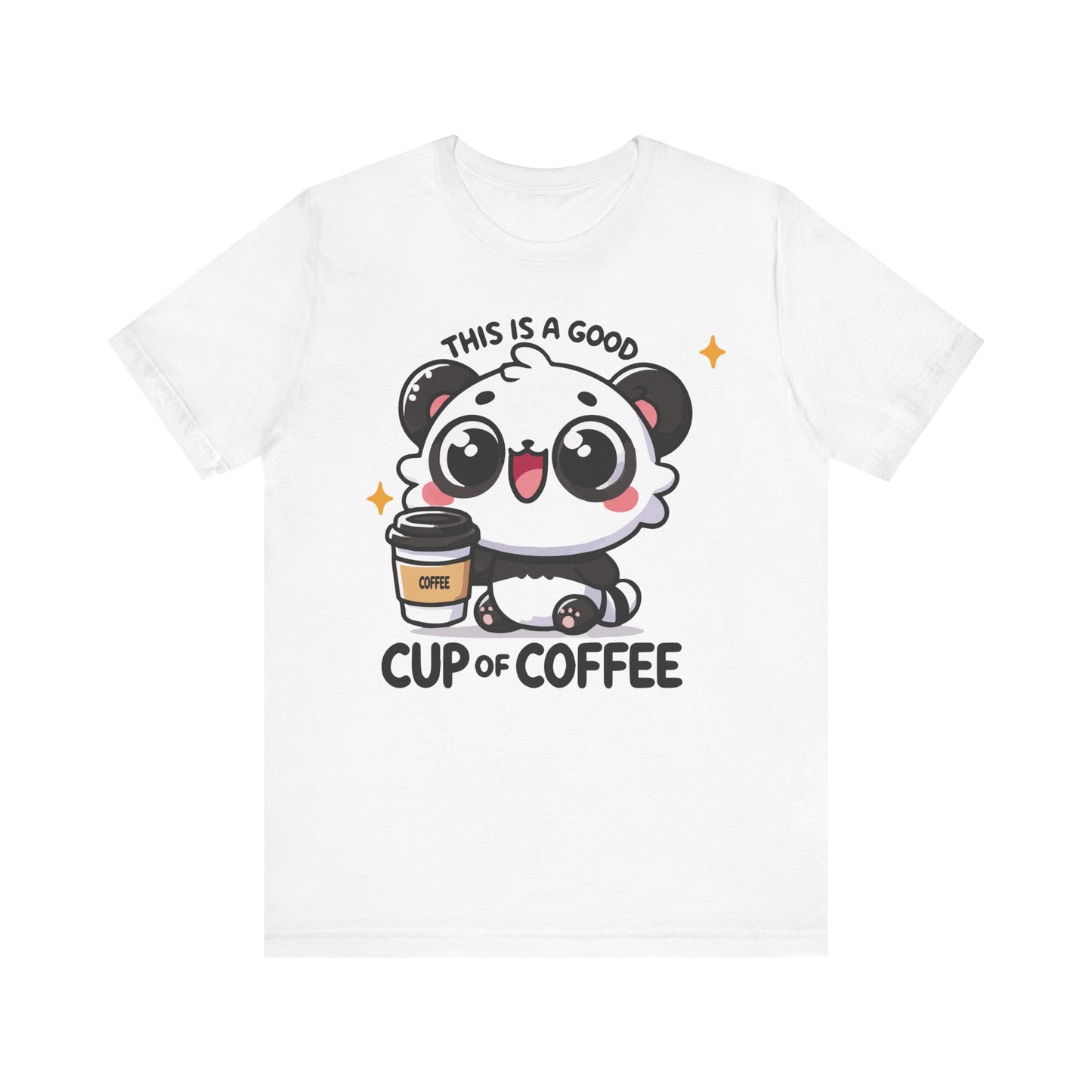 White t-shirt with a kawaii panda holding coffee and the phrase “This Is a Good Cup of Coffee” in bold black and red text.