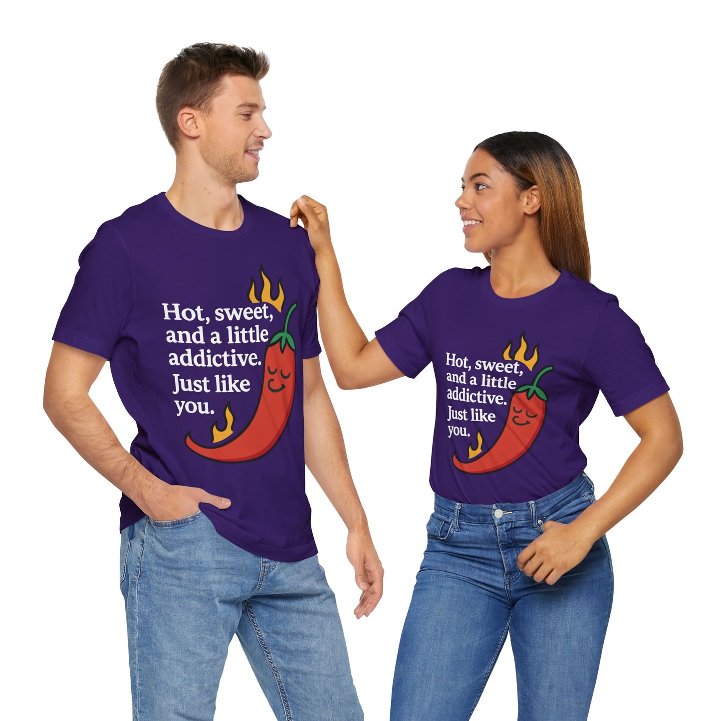Couple Team purple "Hot, sweet, and a little addictive" flirty chili pepper T-shirt