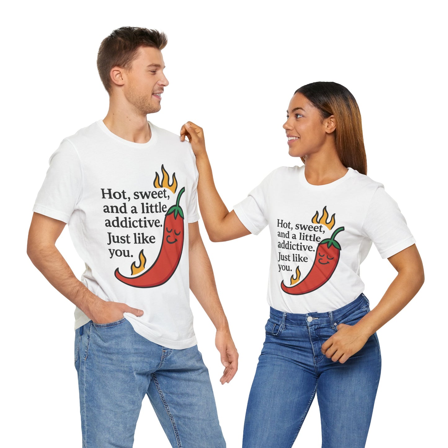 Couple White "Hot, sweet, and a little addictive" chili pepper T-shirt for couples