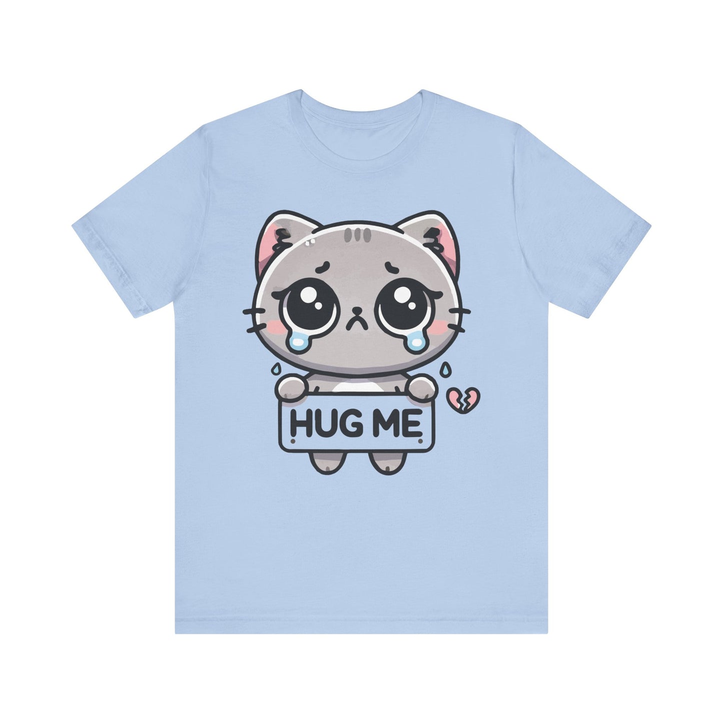Baby blue t-shirt featuring a sad cartoon cat with big eyes, tears, and a "Hug Me" sign—perfect for soft, emotional vibes.