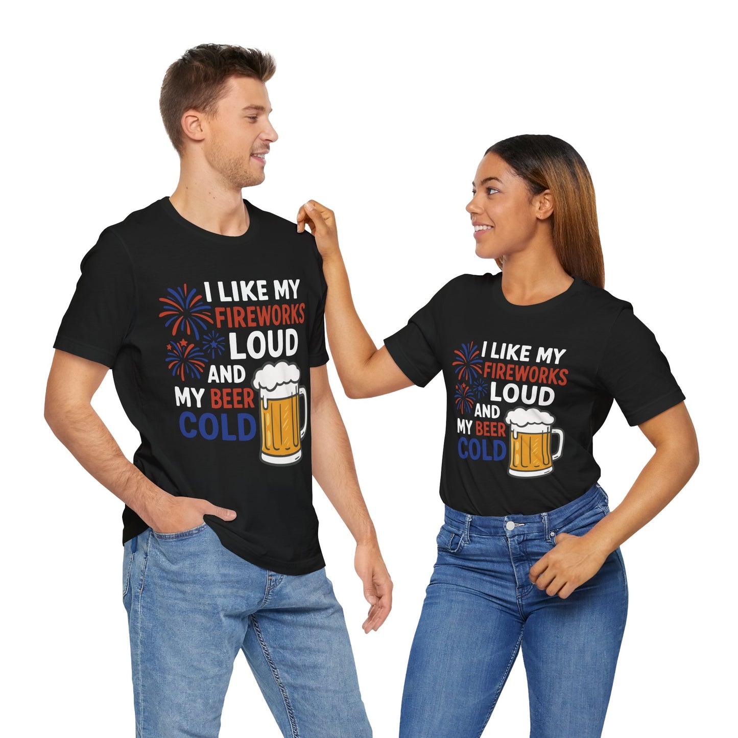 Couples Black "I Like My Fireworks Loud and My Beer Cold" 4th of July beer T-shirt