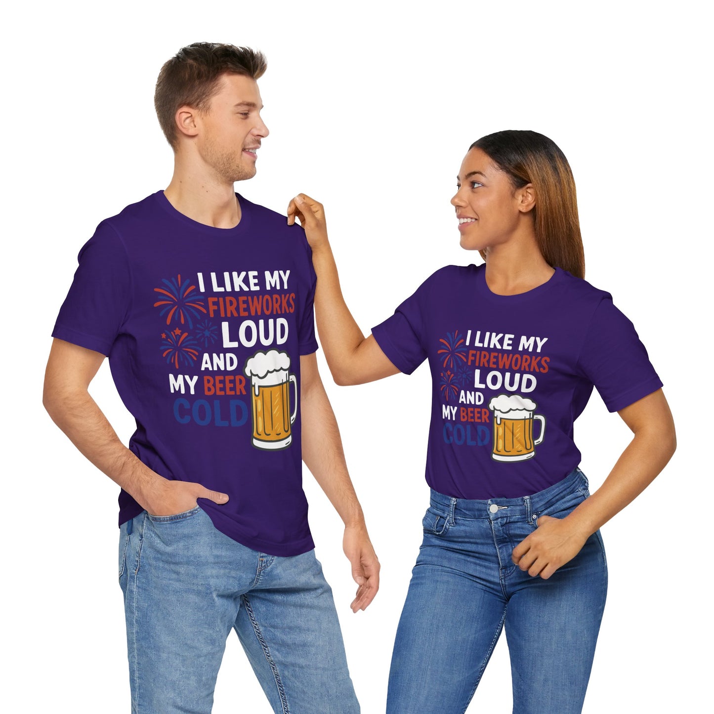 Couple Team purple "I Like My Fireworks Loud and My Beer Cold" funny patriotic T-shirt