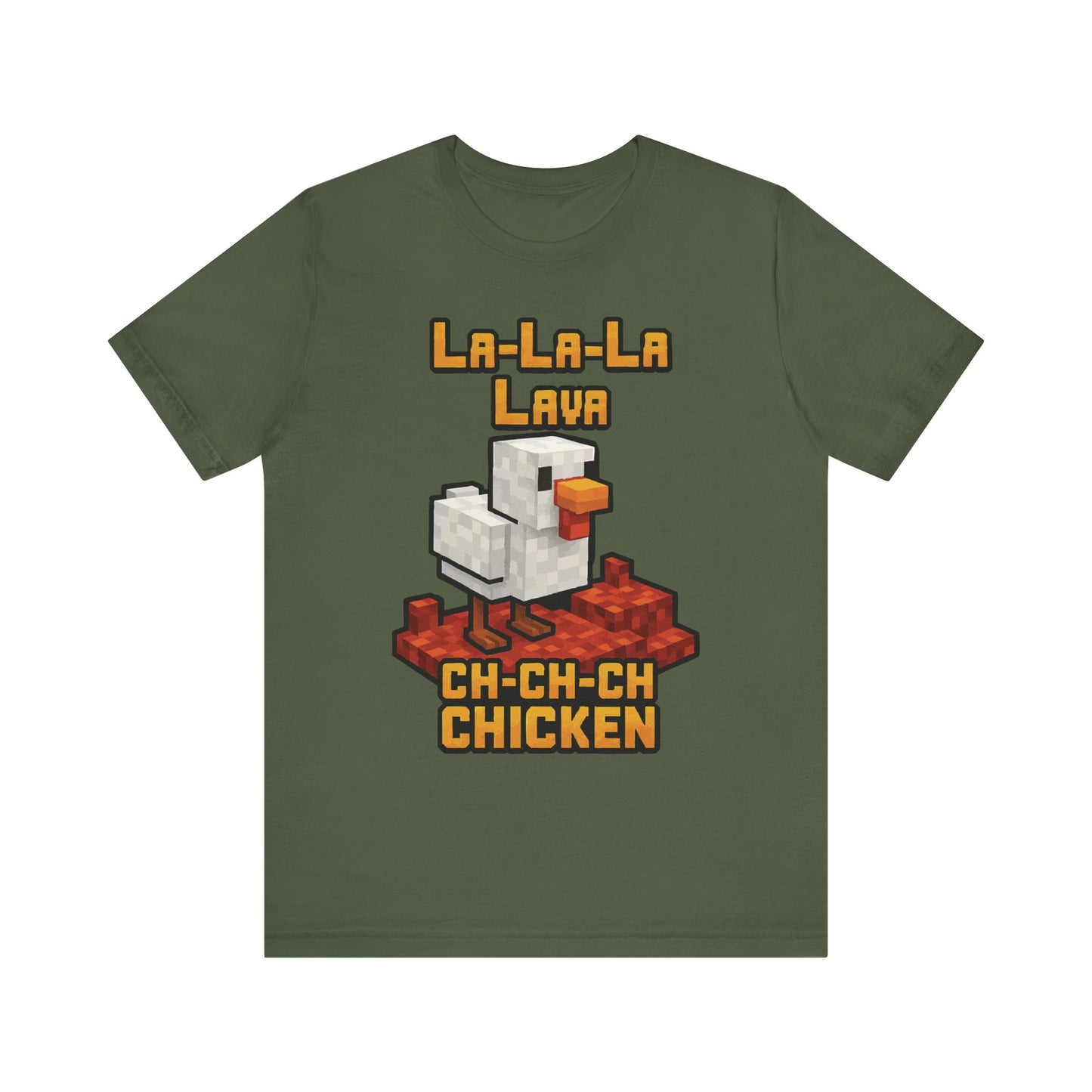 Military green "La-La-Lava Ch-Ch-Ch Chicken" Minecraft-style gamer tee