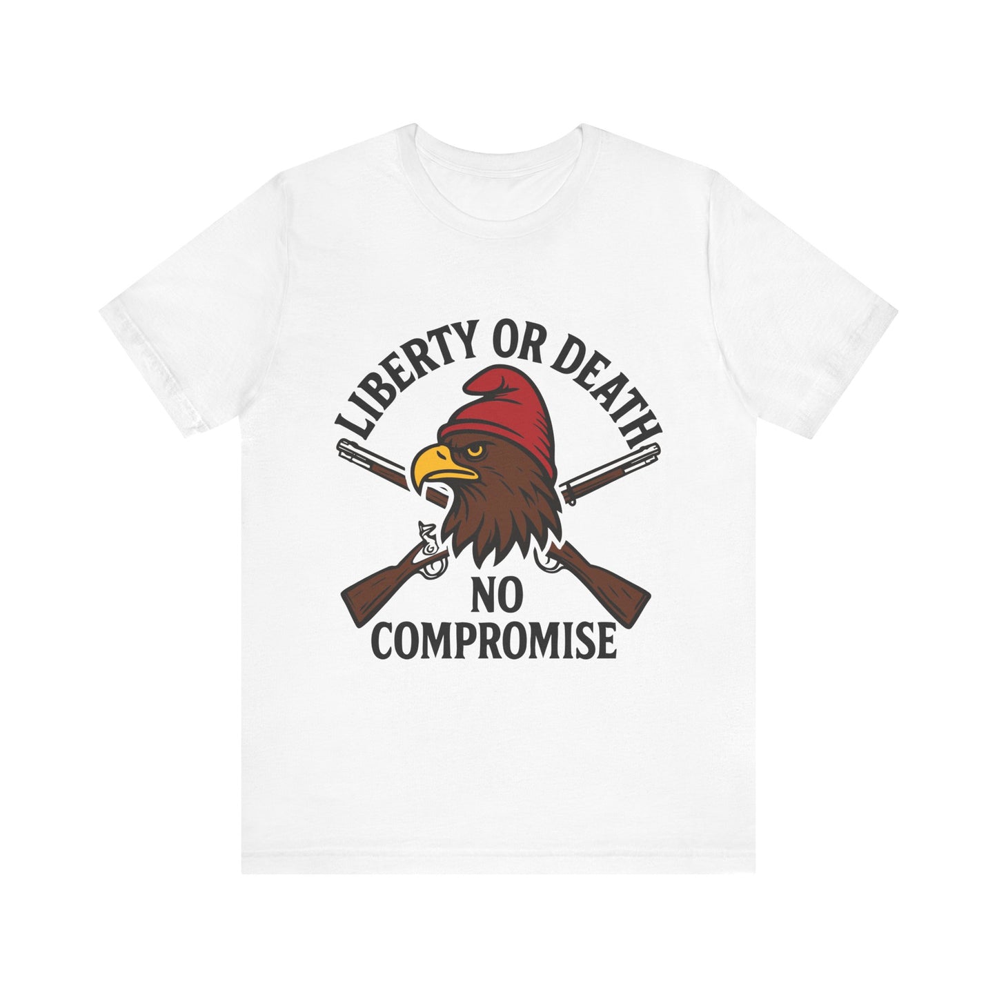 White "Liberty or Death No Compromise" patriotic eagle and rifles T-shirt