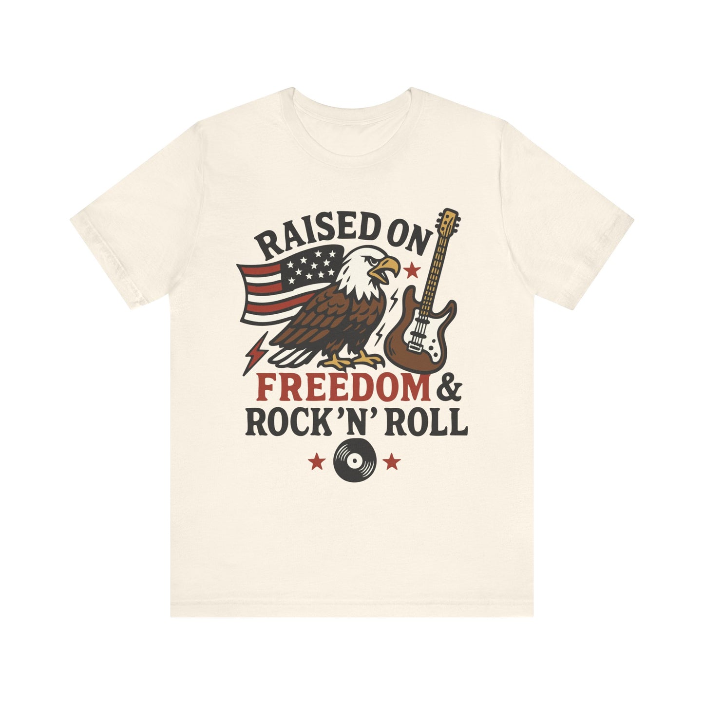 Natural color "Raised on Freedom & Rock ’N’ Roll" patriotic eagle T-shirt