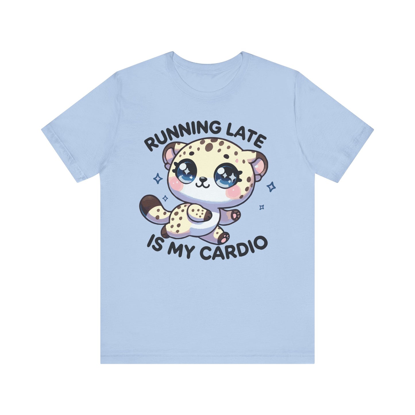 Baby blue t-shirt with a kawaii running leopard and the funny phrase "Running Late Is My Cardio" in bold black text.