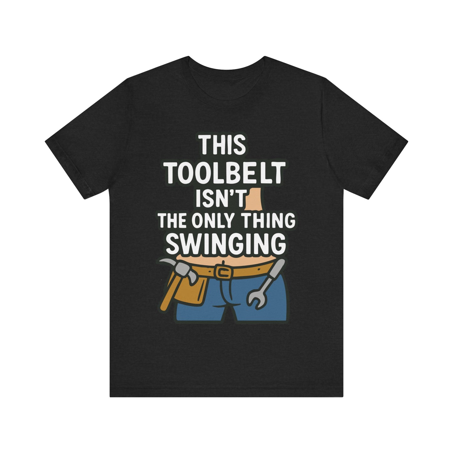 Black heather t-shirt with a funny builder pun and illustrated toolbelt, perfect for DIY fans.