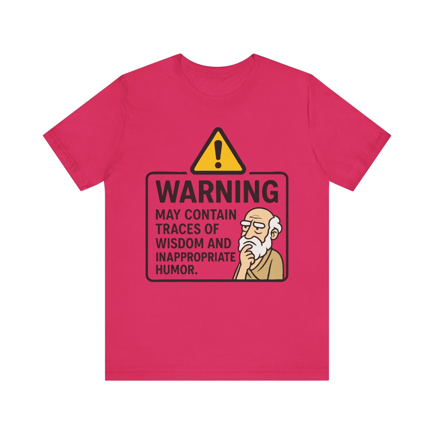 Fuchsia "Warning: Wisdom and Inappropriate Humor" funny sarcastic T-shirt