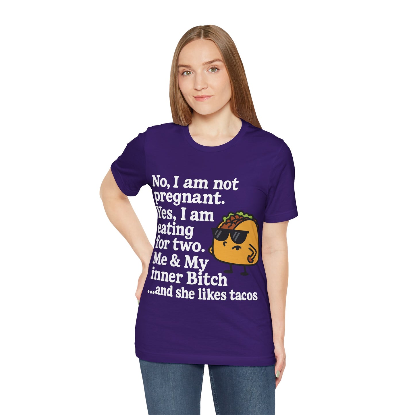 Funny Taco Quote T-Shirt – “Not Pregnant, Eating for Two” – Bold Foodie Humor Tee for Women
