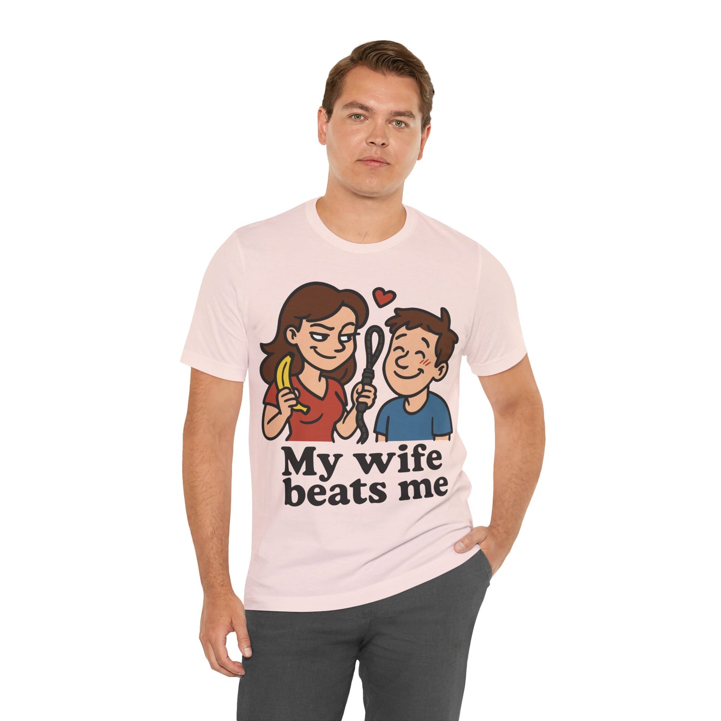 Funny "My Wife Beats Me" Cartoon T-Shirt – Playful Marriage Humor Tee