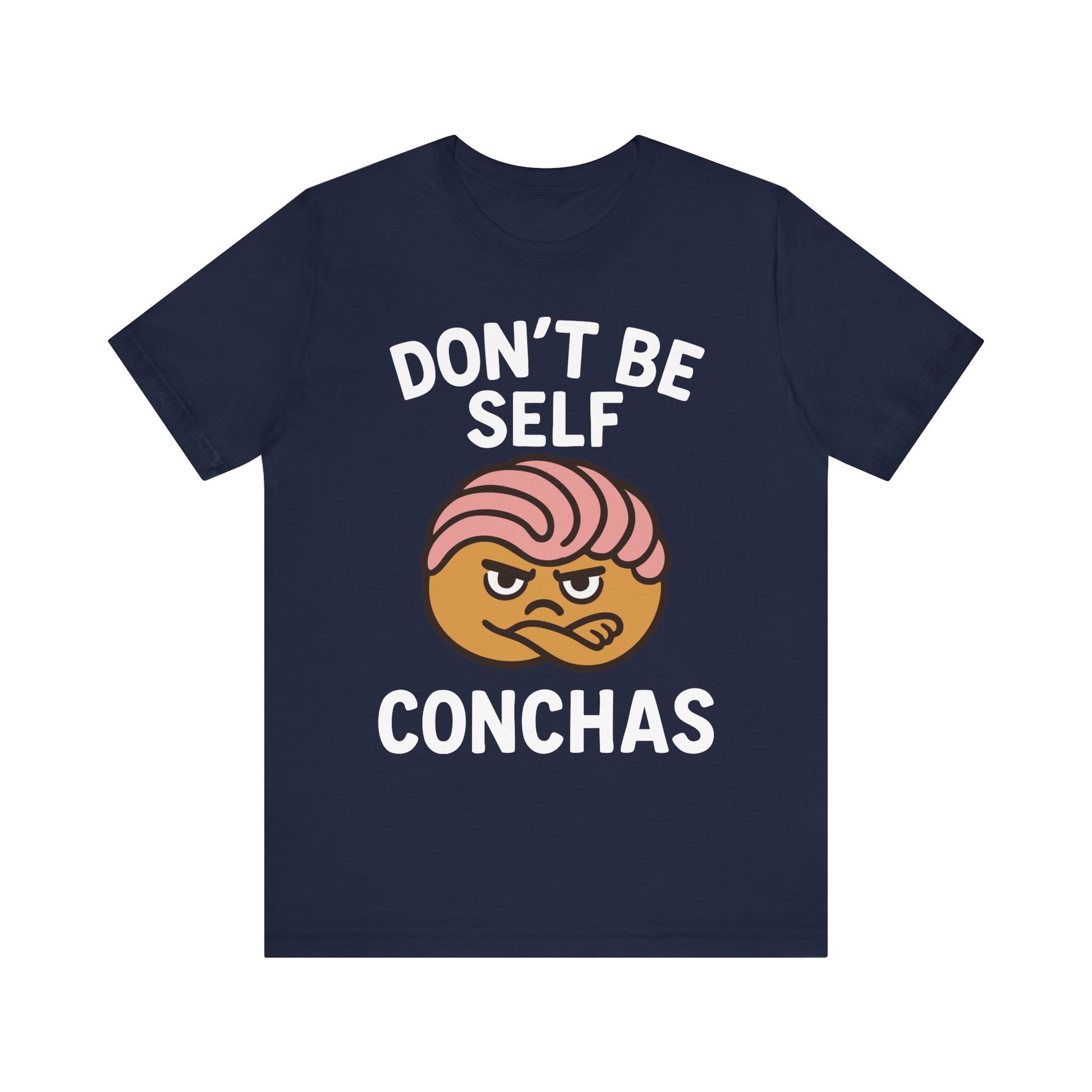 Navy blue t-shirt with ‘Don’t Be Self Conchas’ text and a pink concha pastry graphic in the center