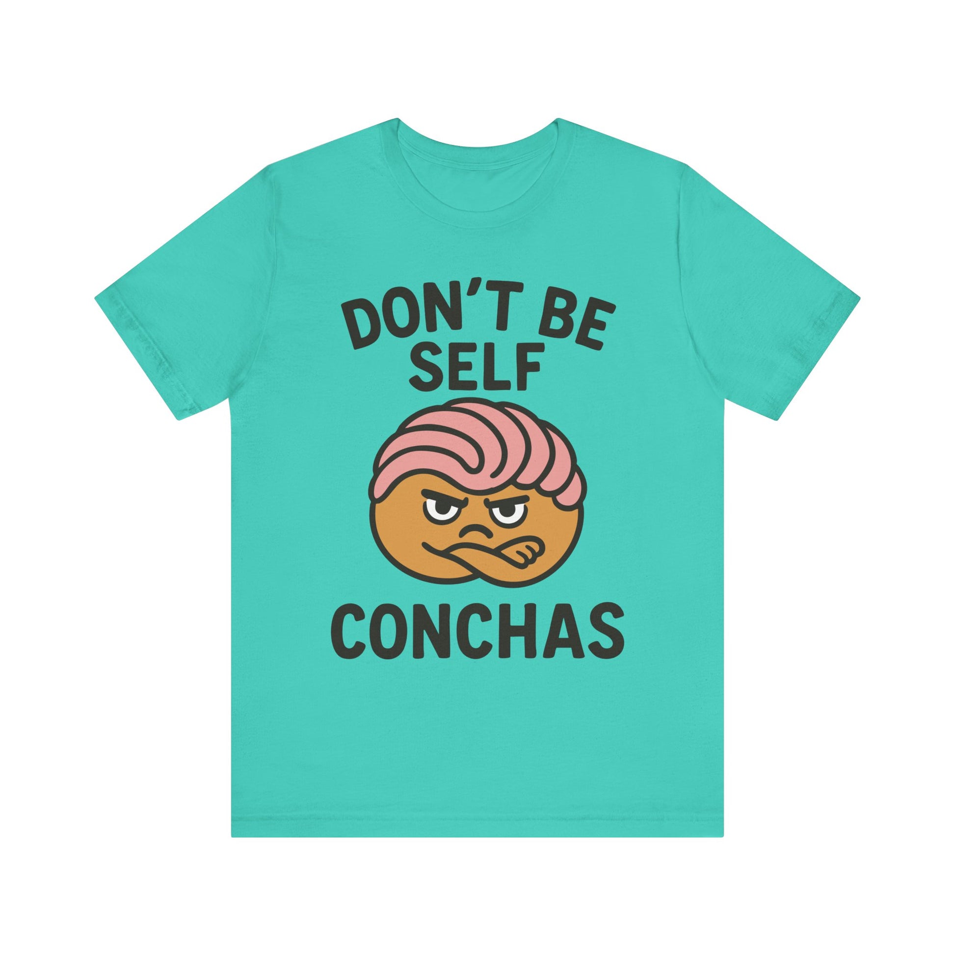 Aqua t-shirt with 'Don’t Be Self Conchas' text and a grumpy pink concha pastry graphic in the center

