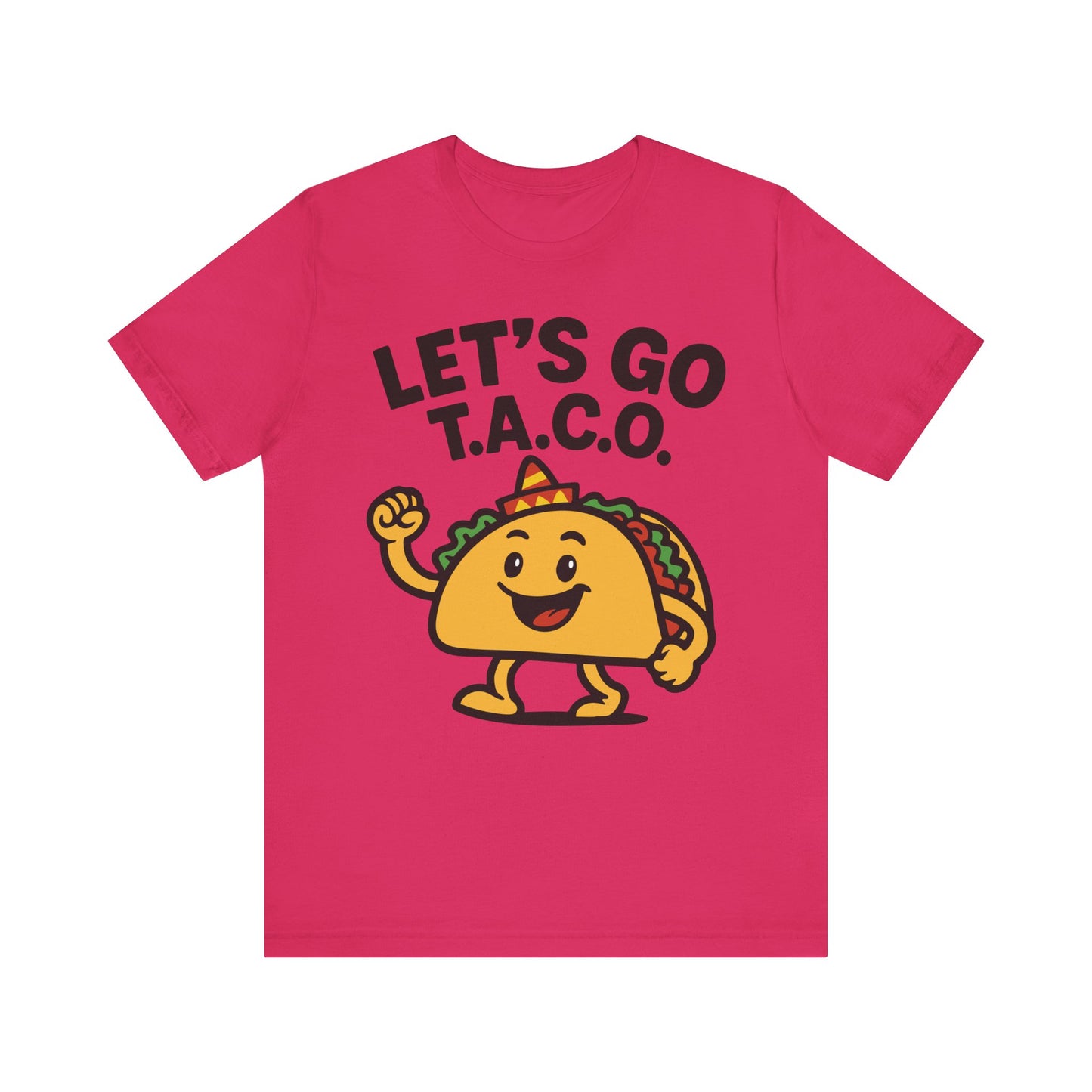 Fuchsia t-shirt with "LET'S GO T.A.C.O." in bold white letters and a cute cartoon taco wearing a sombrero, perfect for taco fans.

