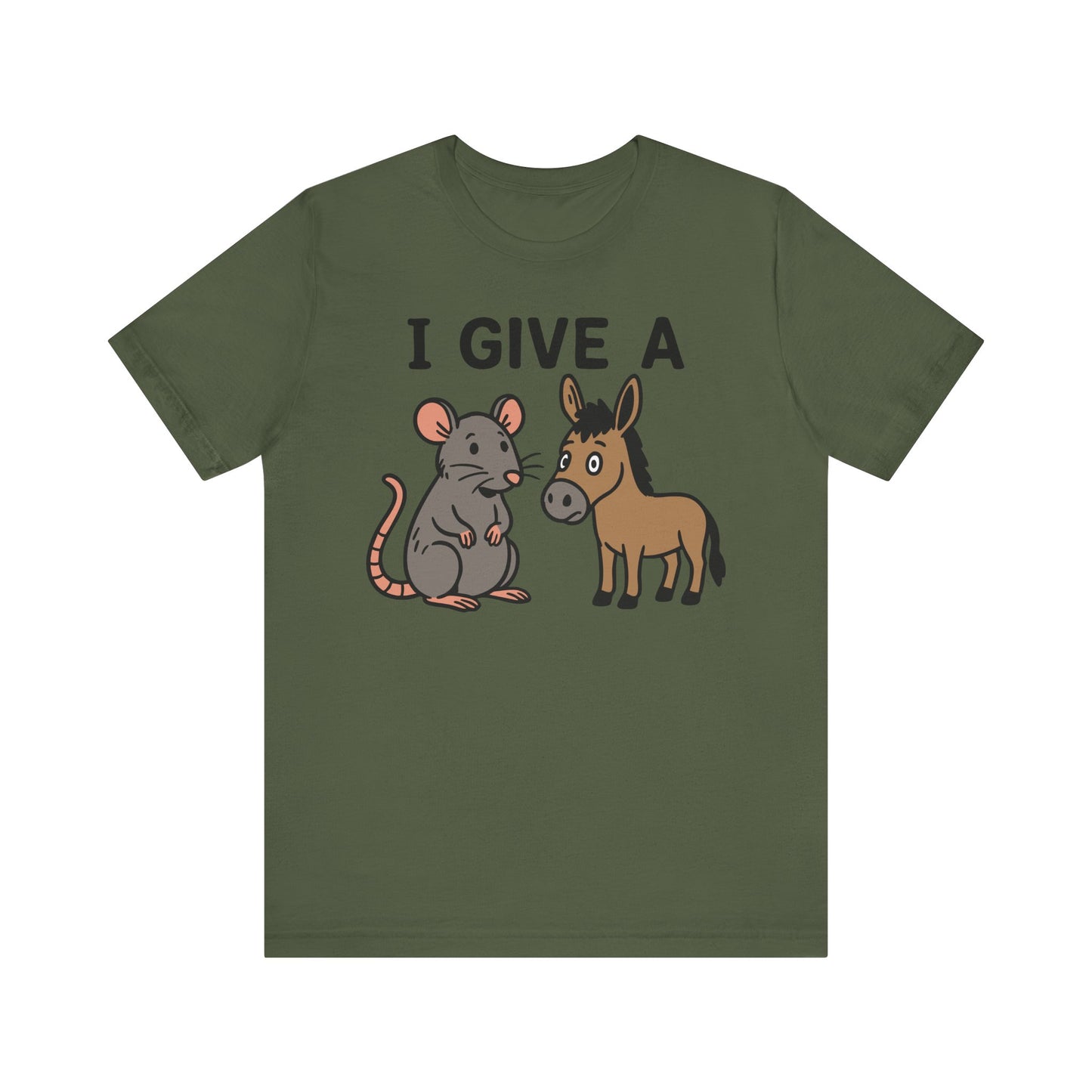 Military green "I Give A Rat’s Ass" funny novelty T-shirt
