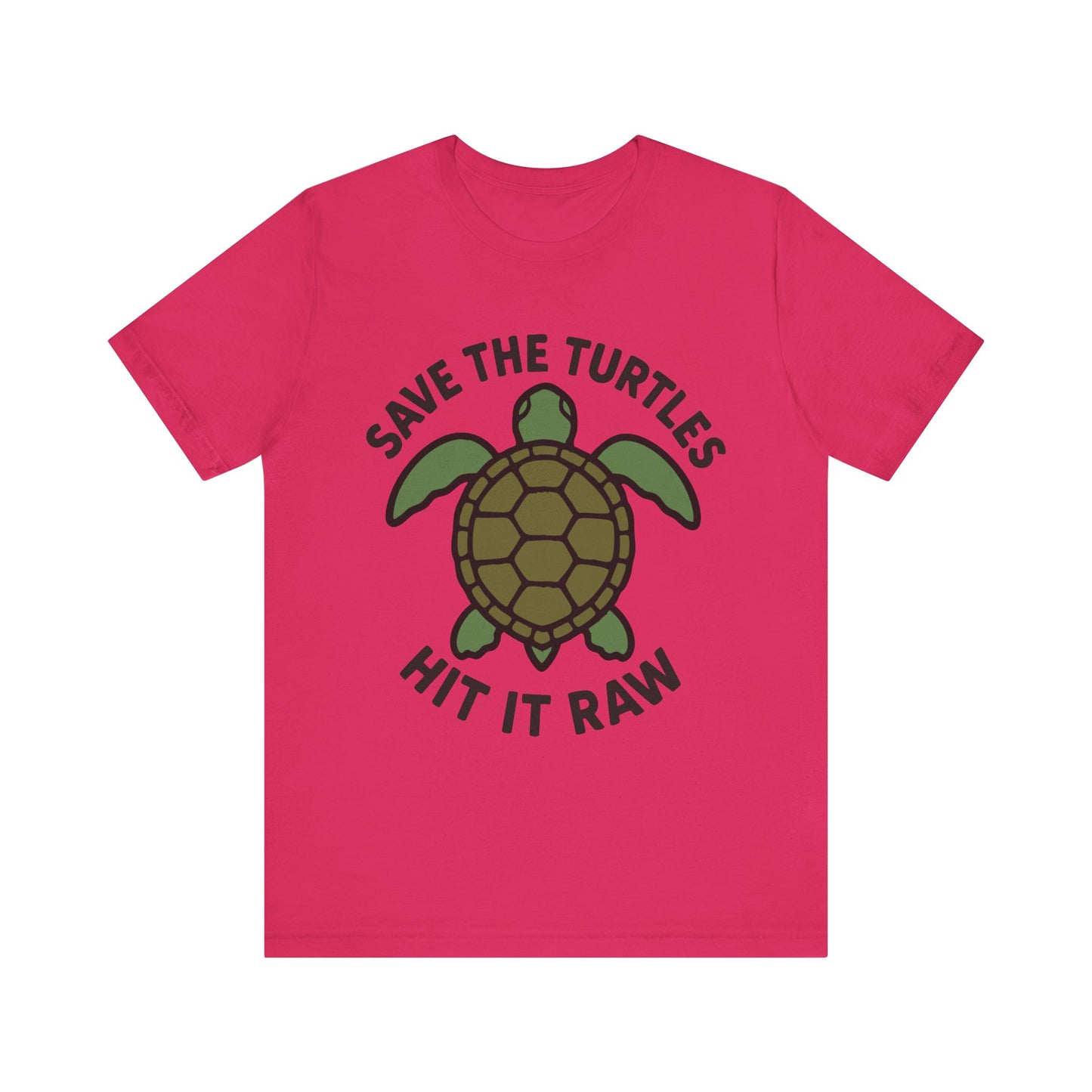 Fuchsia "Save the Turtles Hit It Raw" funny turtle meme T-shirt

